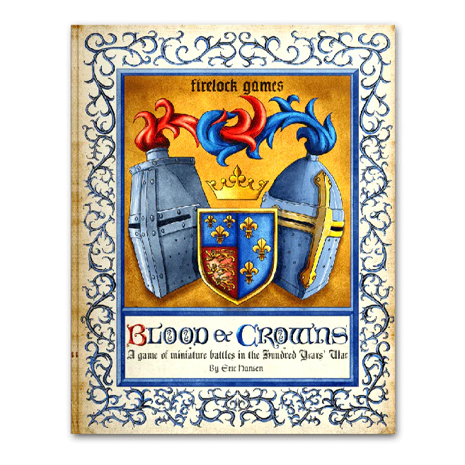 Firelock Games Blood & Crowns Rule Book