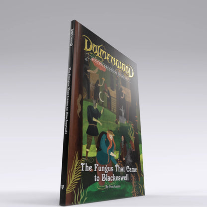 Exalted Funeral Dolmenwood Official Adventure Scenario: The Fungus That Came to Blackeswell
