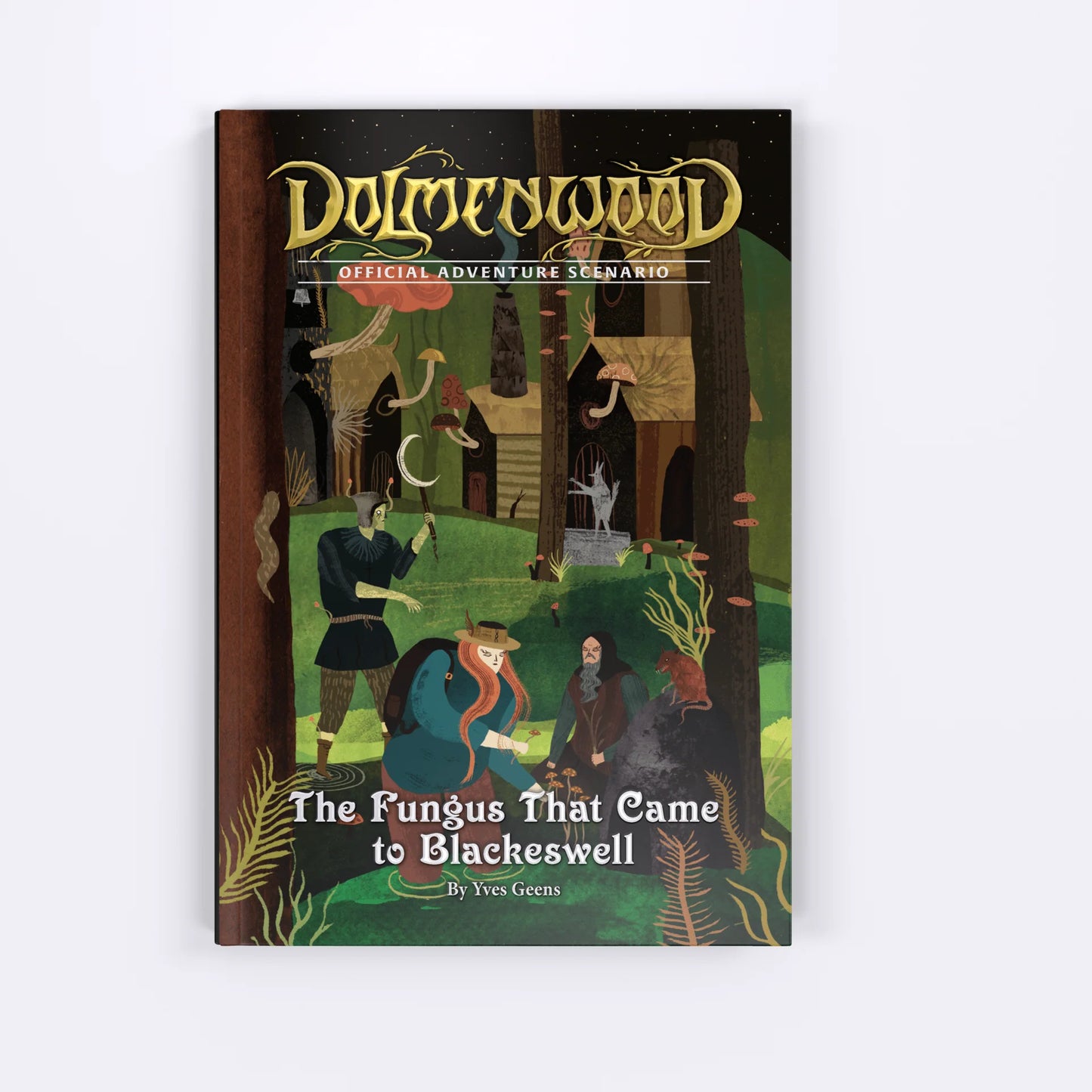 Exalted Funeral Dolmenwood Official Adventure Scenario: The Fungus That Came to Blackeswell