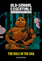 Exalted Funeral Old-School Essentials Official Adventure Scenario: The Hole in the Oak